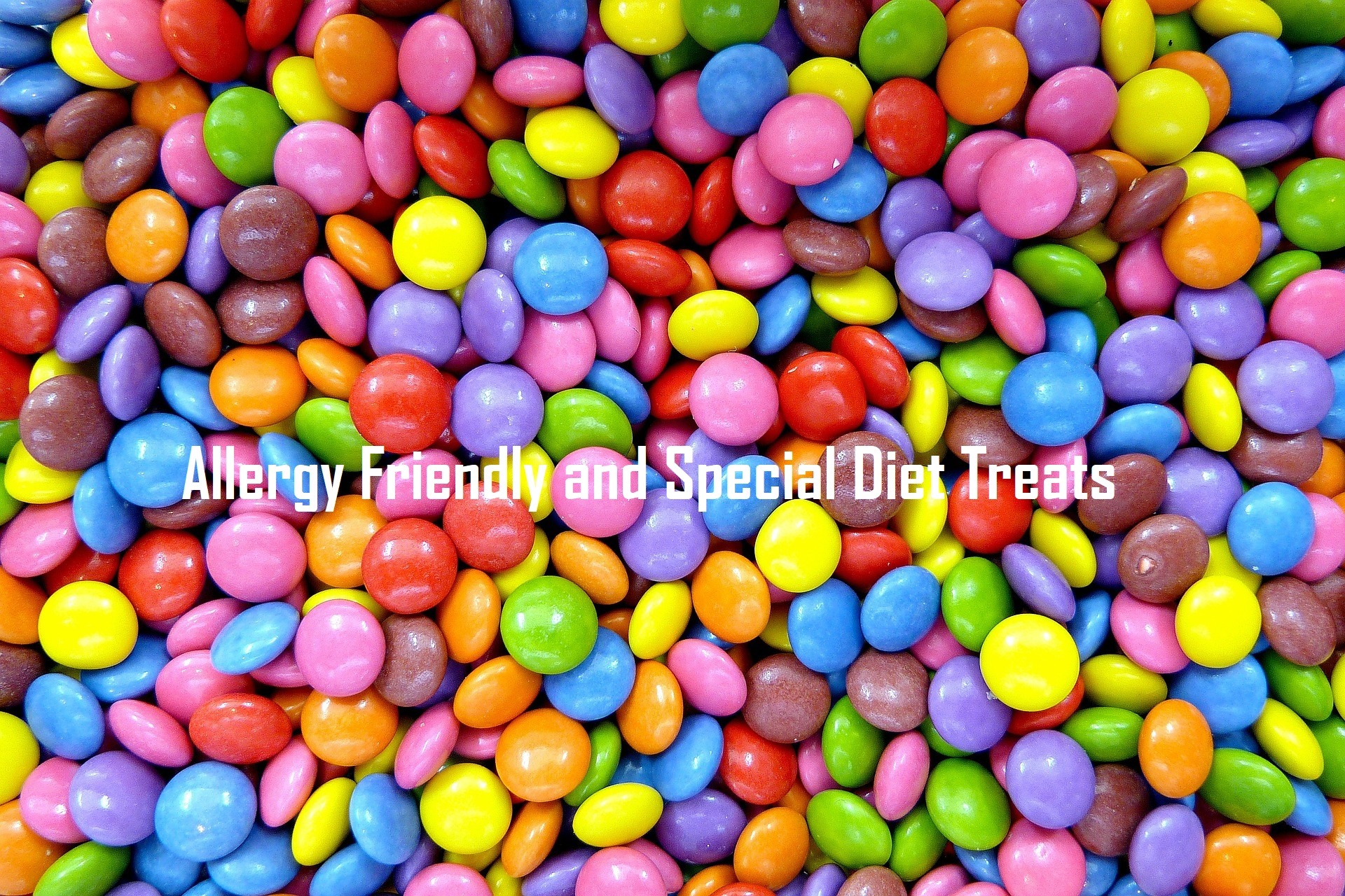Allergy Friendly Candy and Special Diet Treats for All to Enjoy